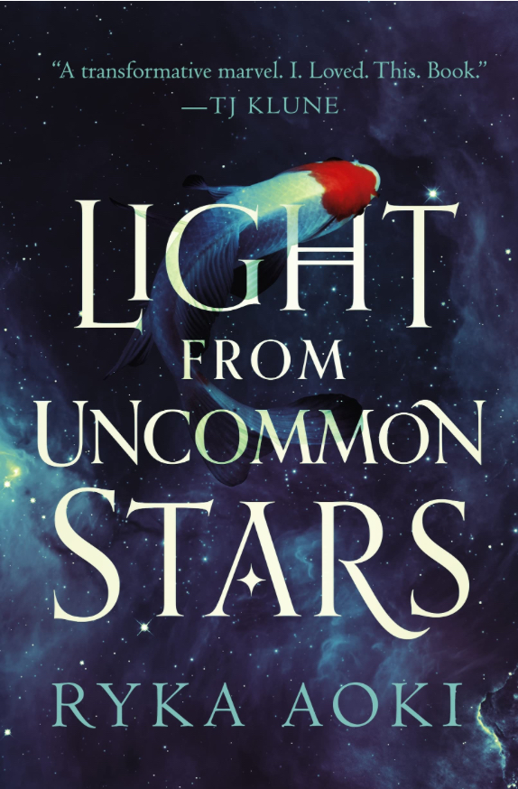 Light From Uncommon Stars by Ryka Aoki