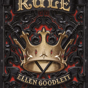 Rule by Ellen Goodlett