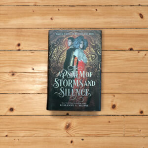 A Psalm of Storms and Silence by Roseanne A Brown