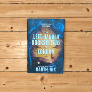 The Left-Handed Booksellers of London by Garth Nix