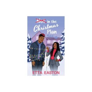 Not in the Christmas Plan by Etta Easton