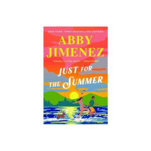 Just For the Summer by Abby Jimenez